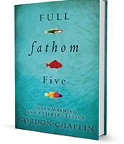 Full Fathom Five, by Gordon Chaplin