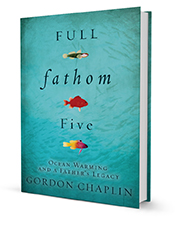 Full Fathom Five, by Gordon Chaplin