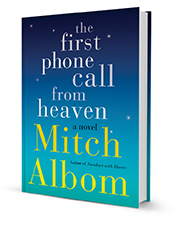 The First Phone Call From Heaven by Mitch Albom
